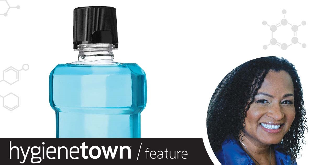 Best Swishes Hygienetown clinical director Linda Douglas, RDH, recaps the offerings for mouth rinses that can help address perio conditions such as gingivitis.
