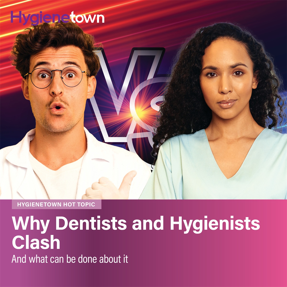 Why Dentists and Hygienists Clash And what can be done about it