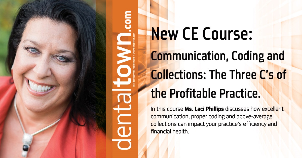 Communication, Coding and Collections: The Three C’s of the Profitable Practice. 
